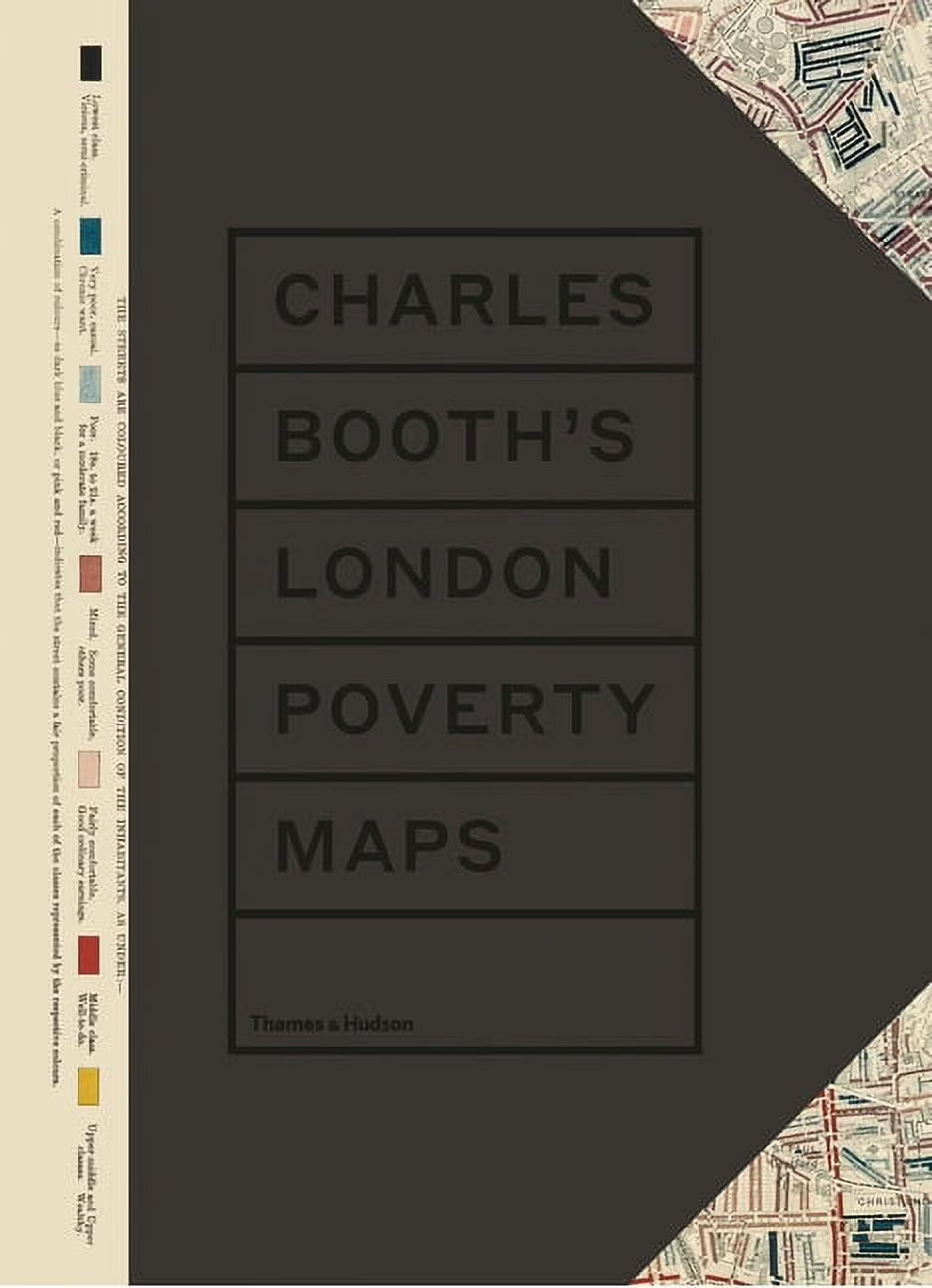 London Poverty Maps: A Landmark Reassessment of Booth's Social Survey (Hardcover) Z7610