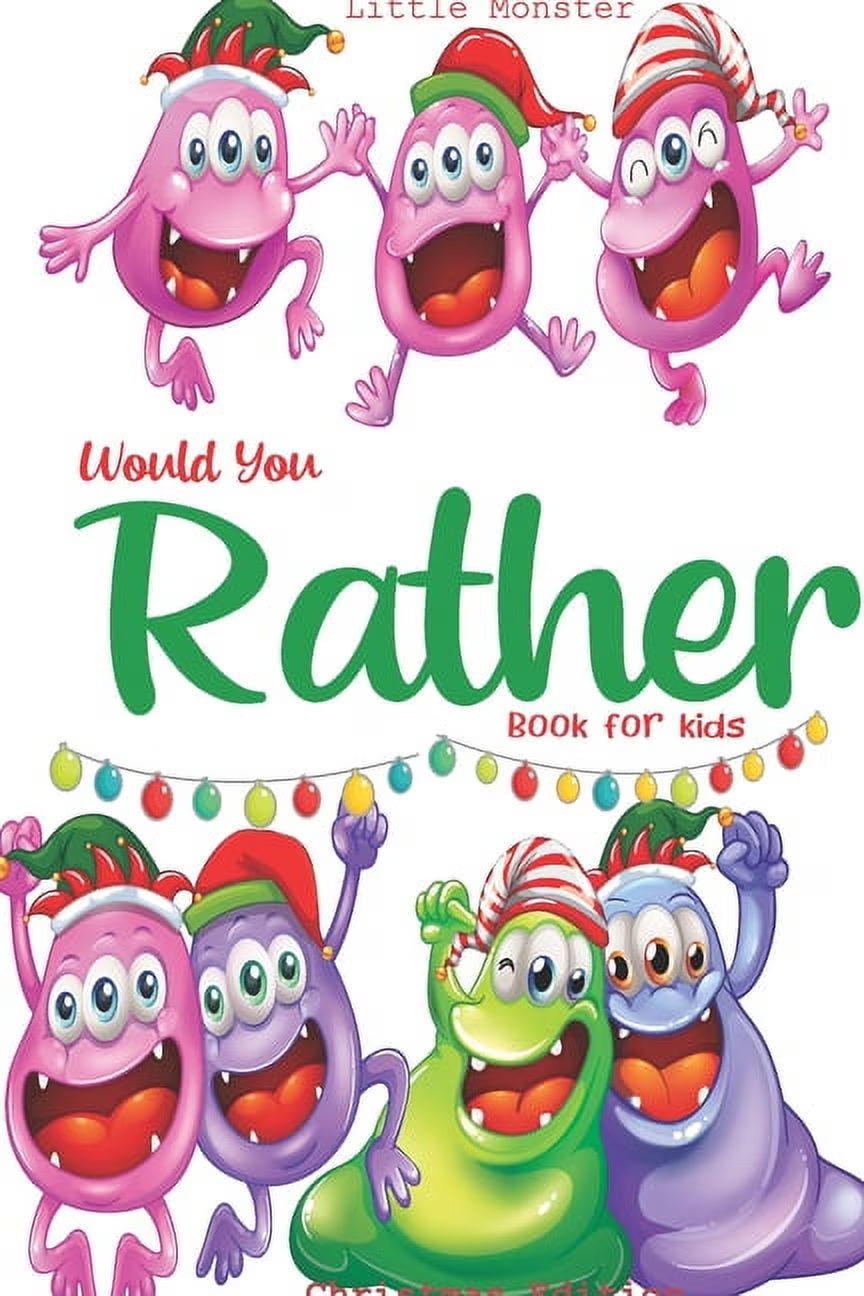 Would You Rather Book for Kids: Christmas Edition P861