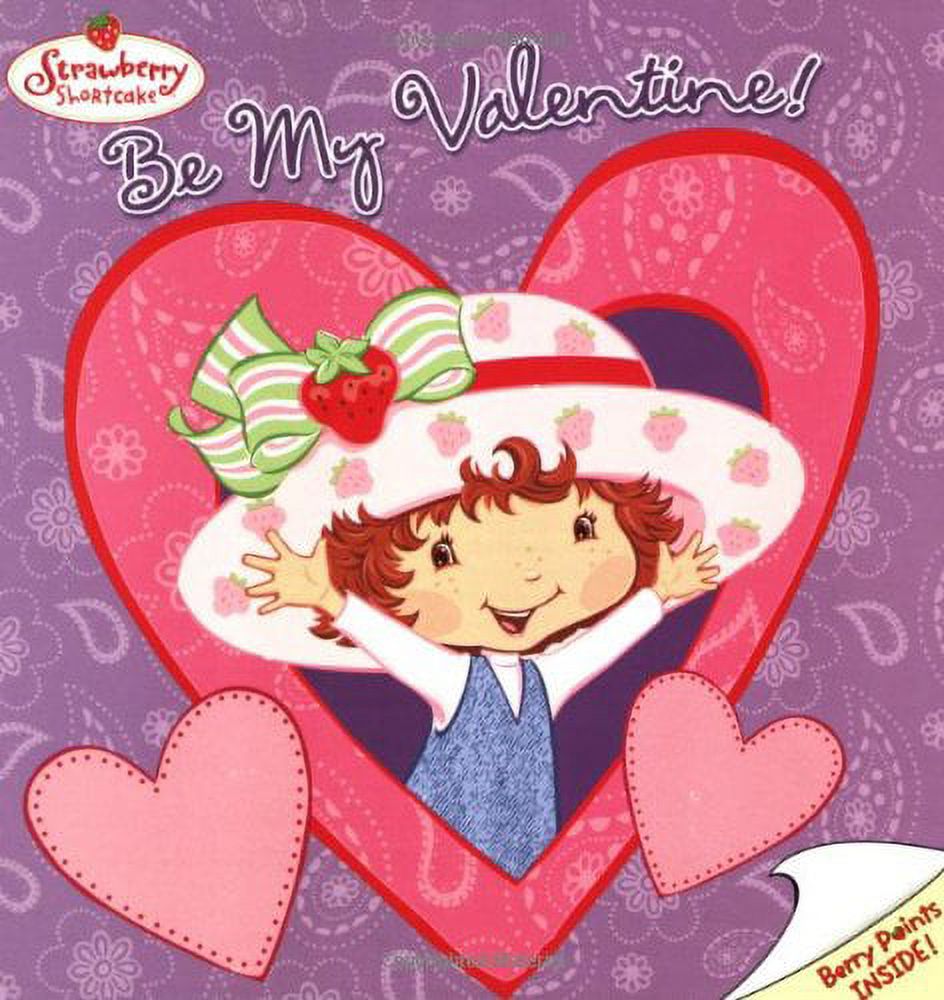 Be My Valentine! Strawberry Shortcake Paperback I540